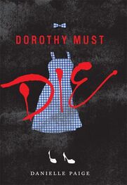 Danielle Paige: Dorothy Must Die