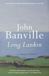 John Banville: Long Lankin: Stories