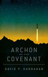 David Hanrahan: Archon of the Covenant