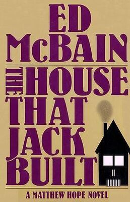 Ed McBain The House That Jack Built