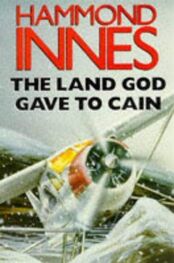 Hammond Innes: The Land God gave to Cain