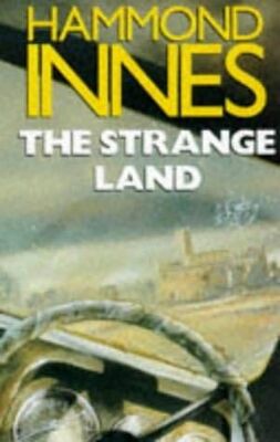 Hammond Innes The Strange Land
