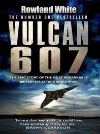 Rowland White: Vulcan 607