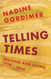Nadine Gordimer: Telling Times: Writing and Living, 1950-2008