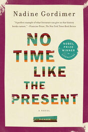 Nadine Gordimer: No Time Like the Present