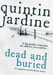 Quintin Jardine: Dead And Buried