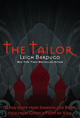 Leigh Bardugo The Tailor