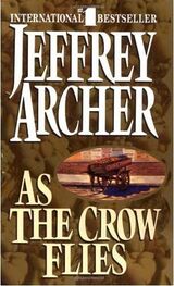 Jeffrey Archer: As the Crow Flies