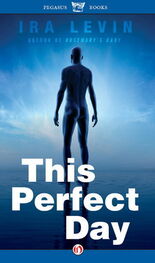 Ira Levin: This Perfect Day