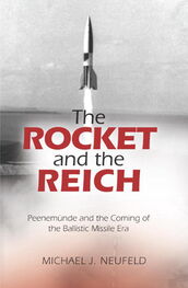 Michael Neufeld: The Rocket and the Reich
