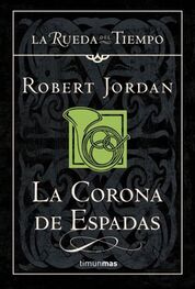 Robert Jordan: La corona de espadas