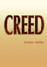 Kristen Ashley: Creed