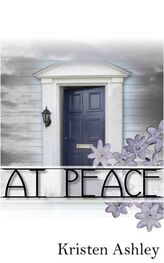 Kristen Ashley: At Peace