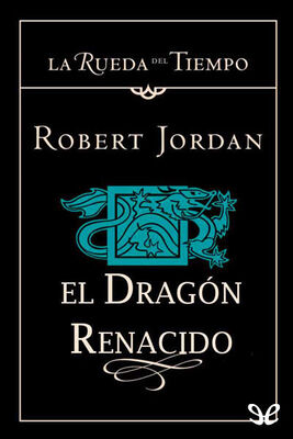 Robert Jordan El Dragón renacido