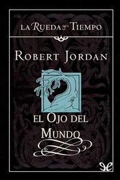 Robert Jordan: El ojo del mundo