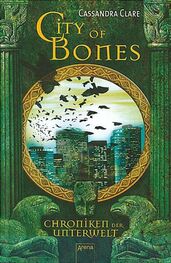 Cassandra Clare: City of Bones