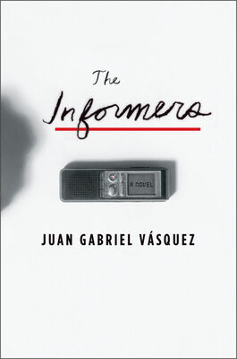 Juan Vásquez The Informers