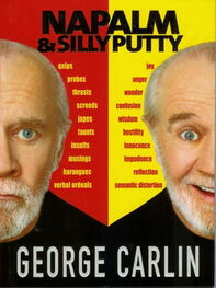 George Carlin: Napalm and Silly Putty