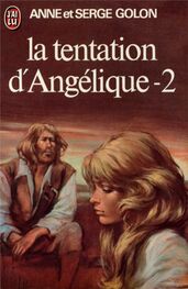 Anne Golon: La tentation d'Angélique Part 2