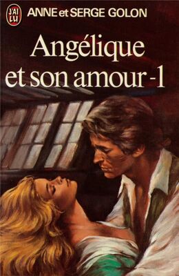 Anne Golon Angélique et son amour Part 1
