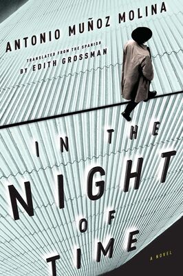 Antonio Molina In the Night of Time