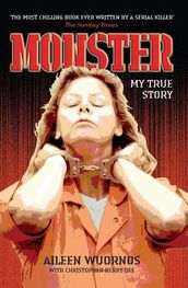 Aileen Wuornos: Monster