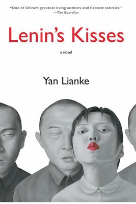 Yan Lianke Lenin's Kisses