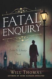 Will Thomas: Fatal Enquiry