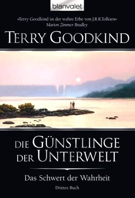 Terry Goodkind Die Günstlinge der Unterwelt