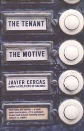 Javier Cercas: The Tenant and The Motive