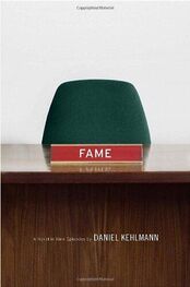 Daniel Kehlmann: Fame: A Novel in Nine Episodes