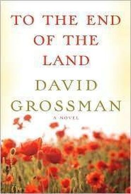 David Grossman To the End of the Land