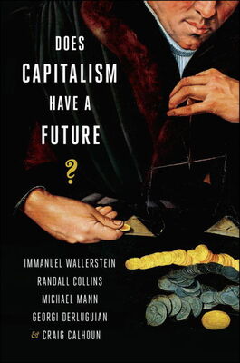 Immanuel Wallerstein Does Capitalism Have a Future?