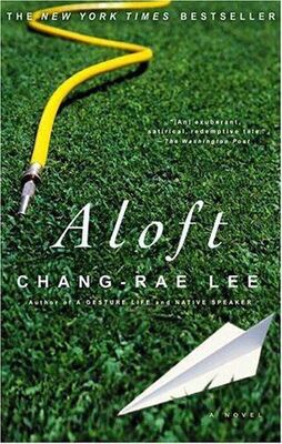 Chang-Rae Lee Aloft