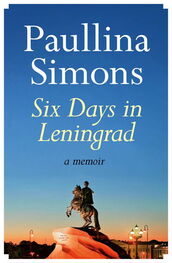 Paullina Simons: Six Days in Leningrad