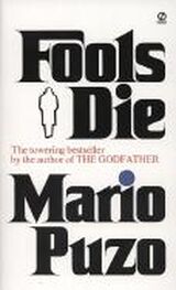 Mario Puzo: Fools die