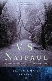 V. Naipaul: The Enigma of Arrival