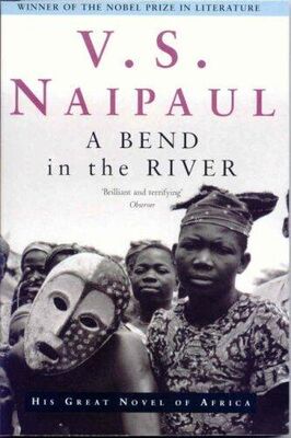 V. Naipaul A bend in the river