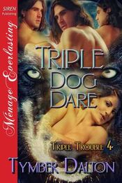 Tymber Dalton: Triple Dog Dare