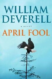 William Deverell: April Fool