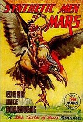 Edgar Burroughs Synthetic Men of Mars