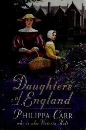 Филиппа Карр: Daughters of England