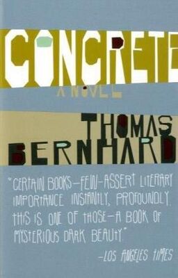 Thomas Bernhard Concrete