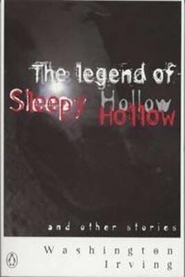 Washington Irving The Legend of Sleepy Hollow