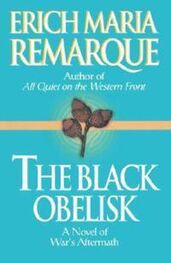 Erich Remarque: The Black Obelisk