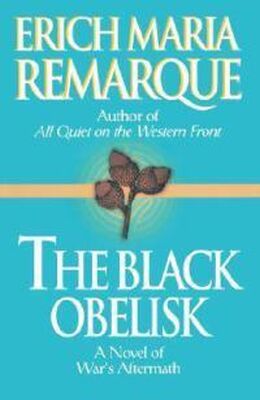Erich Remarque The Black Obelisk