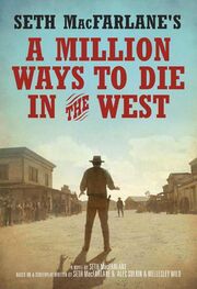 Seth MacFarlane: A Million Ways to Die in the West