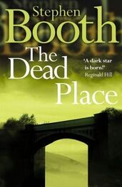 Stephen Booth: The Dead Place