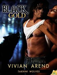 Vivian Arend: Black Gold