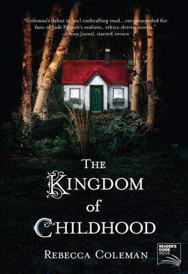 Rebecca Coleman The Kingdom of Childhood
